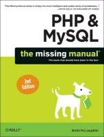 PHP & MySQL: The Missing Manual - Mclaughlin Brett
