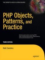PHP Objects, Patterns, and Practice - Zandstra Matt