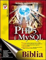 PHP5 i MySQL. Biblia Converse Tim, Morgan Clark, Park Joyce
