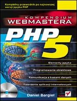 PHP5. Kompendium Webmastera Bargieł Daniel