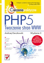 PHP5. Tworzenie stron www Kierzkowski Andrzej