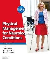 Physical Management for Neurological Conditions - Lennon Sheila, Verheyden Geert, Ramdharry Gita