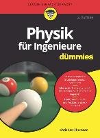 Physik für Ingenieure für Dummies Thomsen Christian