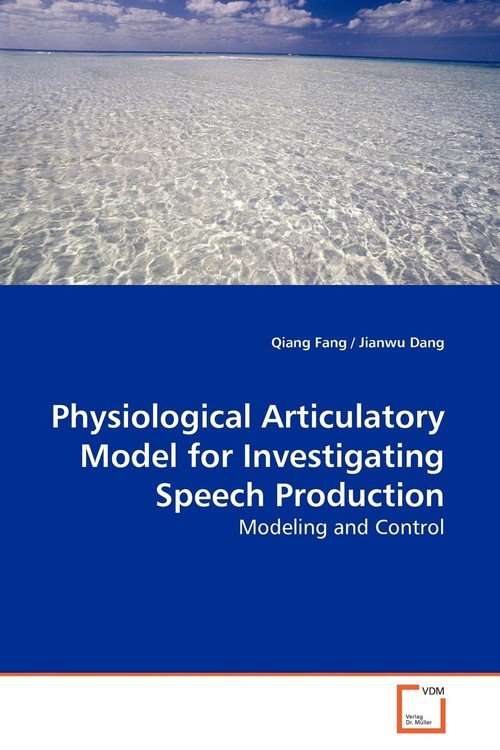 Physiological Articulatory Model For Investigating Speech Production ...