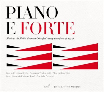 Piano e Forte - Kiehr Maria Cristina, Torbianelli Edoardo, Banchini Chiara, Hantai Marc, Ruso Rebeka, Caminiti Daniele