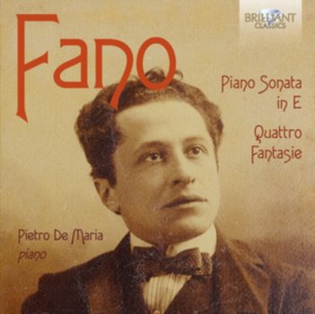 Piano Sonata In E Minor / Quattro Fantasie - G.A. Fano