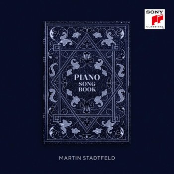 Piano Songbook - Stadtfeld Martin