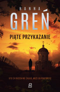 Piąte przykazanie - Greń Hanna