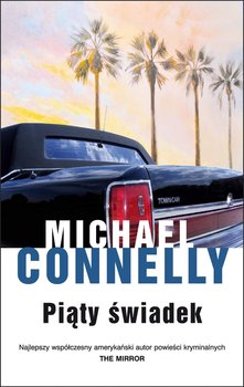 Piąty świadek - Connelly Michael