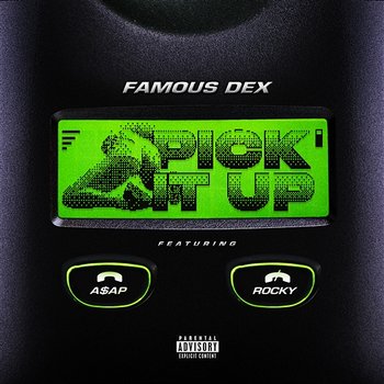 PICK IT UP - Famous Dex feat. A$AP Rocky