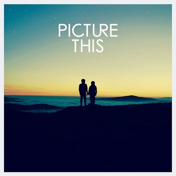 Picture This - Picture This