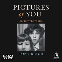 Pictures of You - audiobook Tony Birch