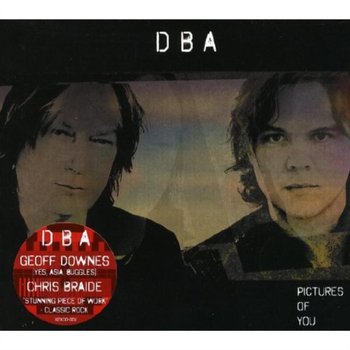 Pictures Of You - Downes Braide Association (DBA)