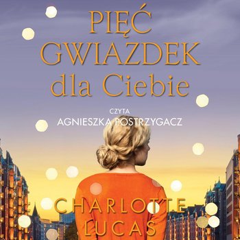 Pięć gwiazdek dla Ciebie - Lucas Charlotte
