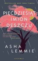 Pięćdziesiąt imion deszczu Lemmie Asha