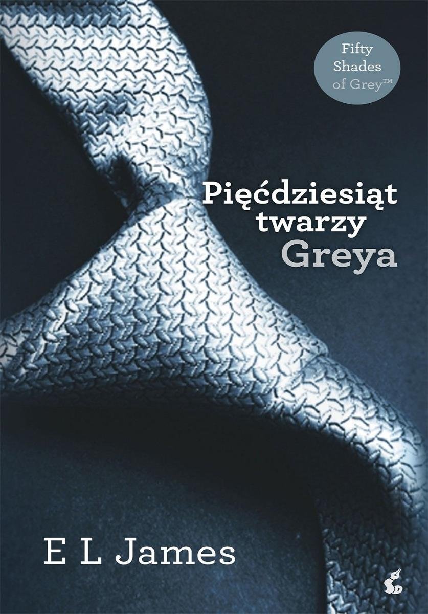 Piecdziesiat Twarzy Greya Piecdziesiat Odcieni Tom 1 James E L Ebook Sklep Empik Com