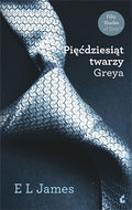 Pięćdziesiąt twarzy Greya. Pięćdziesiąt odcieni. Tom 1 - James E L