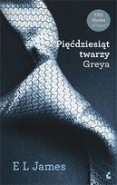 Pięćdziesiąt twarzy Greya. Pięćdziesiąt odcieni. Tom 1 James E L