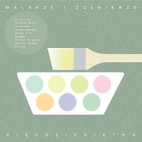 Pięćdziesiątka Malarze i Żołnierze