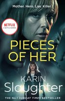 Pieces of Her Slaughter Karin