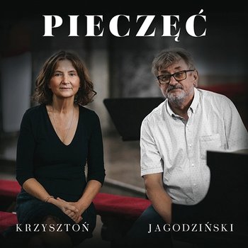 Pieczęć - Antonina Krzysztoń, Andrzej Jagodziński