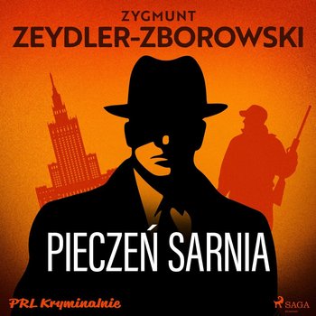 Pieczeń sarnia - Zeydler-Zborowski Zygmunt