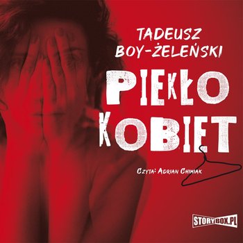 Piekło kobiet - Boy-Żeleński Tadeusz