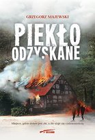 Piekło odzyskane Majewski Grzegorz