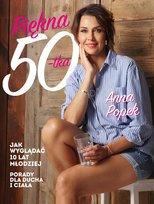 Piękna pięćdziesiątka. Jak wyglądać 10 lat młodziej. Porady dla ducha i ciała - ebook mobi Popek Anna