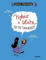 Piękno i sztuka. Co to takiego? Brenifier Oscar
