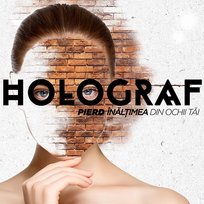Pierd Înălțimea Din Ochii Tăi Holograf