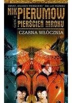 Pierścień mroku Czarna Włócznia część II Pierumow Nik