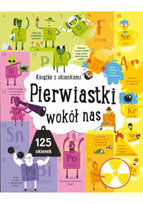 Pierwiastki wokół nas. Książka z okienkami Opracowanie zbiorowe