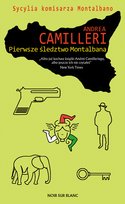 Pierwsze śledztwo Montalbana Camilleri Andrea
