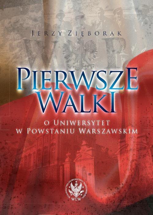 Pierwsze walki o Uniwersytet w Powstaniu Warszawskim - ebook PDF