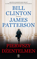 Pierwszy dżentelmen Clinton Bill, Patterson James