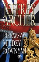 Pierwszy między równymi Jeffrey Archer