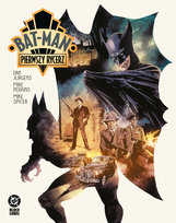 Pierwszy rycerz. Bat-Man