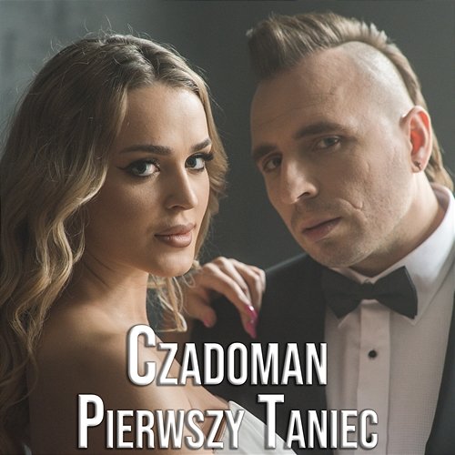 Pierwszy Taniec - Czadoman | Muzyka, Mp3 Sklep EMPIK.COM