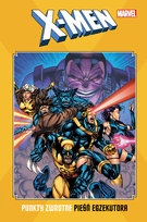 Pieśń egzekutora. Punkty zwrotne. X-Men