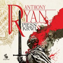 Pieśń krwi. Trylogia Kruczy Cień. Tom 1 - audiobook Ryan Anthony