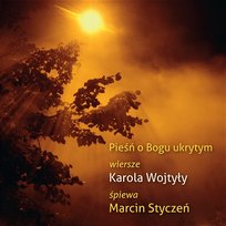 Pieśń o bogu ukrytym Marcin Styczeń