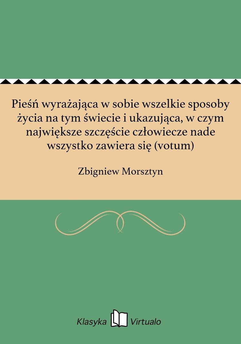 Pieśń wyrażająca w sobie wszelkie sposoby życia na tym świecie i