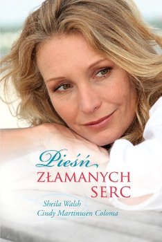 Pieśń złamanych serc - Walsh Sheila