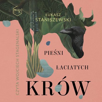 Pieśni łaciatych krów - audiobook MP3 - Staniszewski Łukasz
