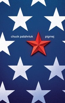 Pigmej - Palahniuk Chuck