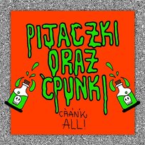 PIJACZKI ORAZ ĆPUNKI CRANK ALL