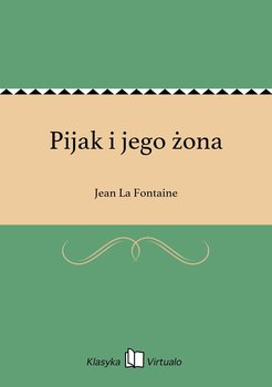 Pijak i jego żona - La Fontaine Jean