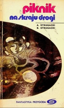 Piknik na skraju drogi - Strugacki Arkadij