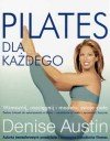 Pilates dla każdego - Austin Denise